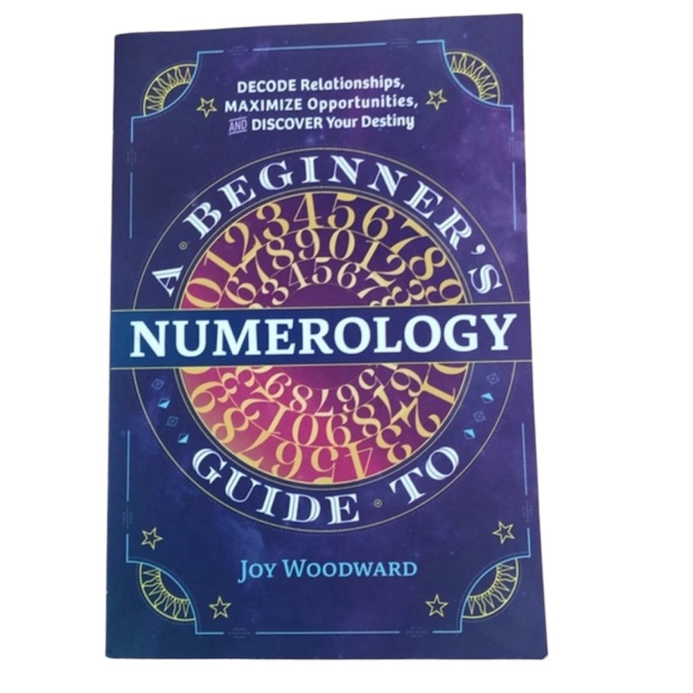 Joy Woodward A beginners guide to numerology by Joy Woodward